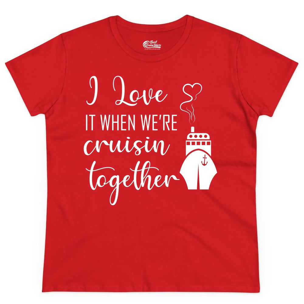 Cruise Couple Shirt - Romantic Cruise Vacation Apparel for Couples (Ladies Tee) in Red - Cruise Couple Shirt - I Love Cruisin Together Romantic Ship Heart Design