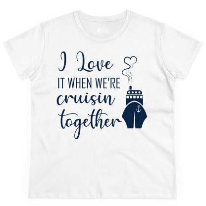 Cruise Couple Shirt - Romantic Cruise Vacation Apparel for Couples (Ladies Tee) in White - Cruise Couple Shirt - I Love Cruisin Together Romantic Ship Heart Design