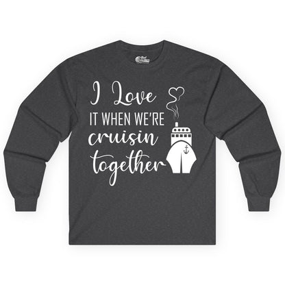 Cruise Couple Shirt - Romantic Cruise Vacation Apparel for Couples (Long Sleeve) in Dark Heather - Cruise Couple Shirt - I Love Cruisin Together Romantic Ship Heart Design