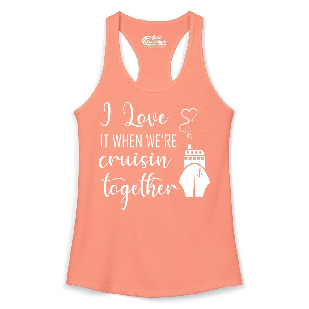 Cruise Couple Shirt - Romantic Cruise Vacation Apparel for Couples (Ladies Tank) in Solid Light Orange - Cruise Couple Shirt - I Love Cruisin Together Romantic Ship Heart Design