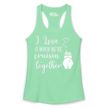 Cruise Couple Shirt - Romantic Cruise Vacation Apparel for Couples (Ladies Tank) in Solid Mint - Cruise Couple Shirt - I Love Cruisin Together Romantic Ship Heart Design