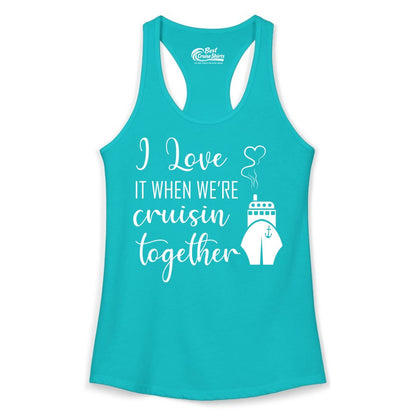 Cruise Couple Shirt - Romantic Cruise Vacation Apparel for Couples (Ladies Tank) in Tahiti Blue - Cruise Couple Shirt - I Love Cruisin Together Romantic Ship Heart Design