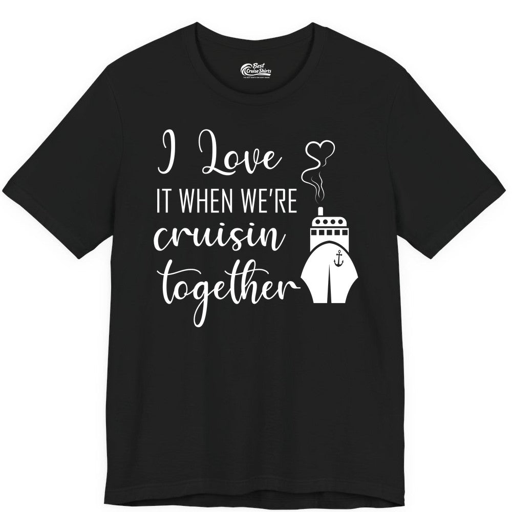 Cruise Couple Shirt - Romantic Cruise Vacation Apparel for Couples (Premium Tee) in Black - Cruise Couple Shirt - I Love Cruisin Together Romantic Ship Heart Design