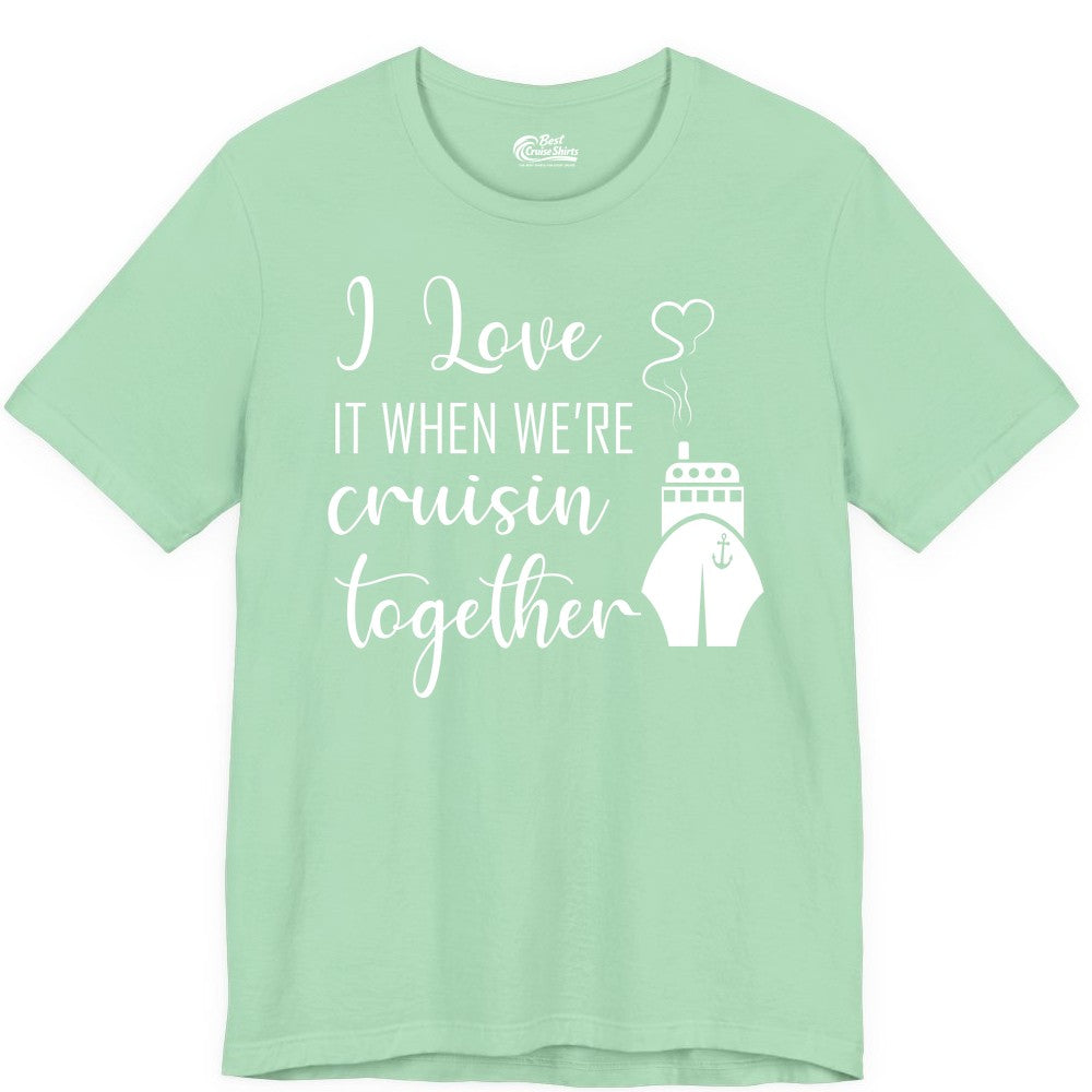 Cruise Couple Shirt - Romantic Cruise Vacation Apparel for Couples (Premium Tee) in Mint - Cruise Couple Shirt - I Love Cruisin Together Romantic Ship Heart Design
