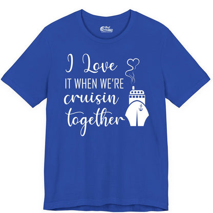 Cruise Couple Shirt - Romantic Cruise Vacation Apparel for Couples (Premium Tee) in True Royal - Cruise Couple Shirt - I Love Cruisin Together Romantic Ship Heart Design