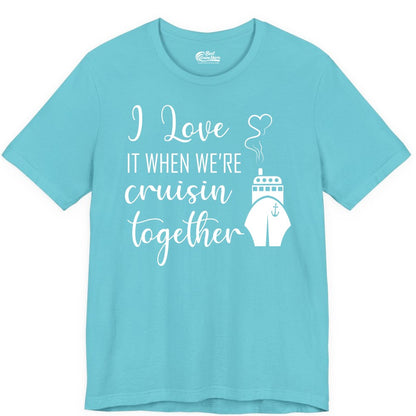 Cruise Couple Shirt - Romantic Cruise Vacation Apparel for Couples (Premium Tee) in Turquoise - Cruise Couple Shirt - I Love Cruisin Together Romantic Ship Heart Design
