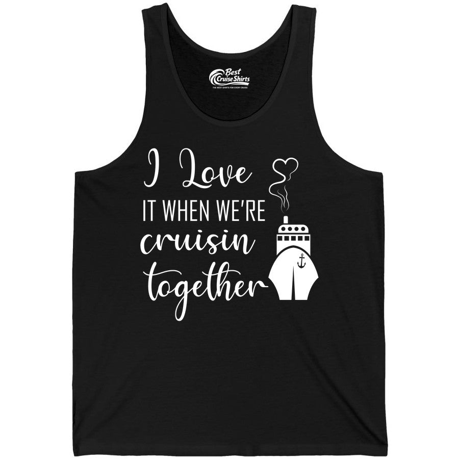 Cruise Couple Shirt - Romantic Cruise Vacation Apparel for Couples (Tank Top) in Black - Cruise Couple Shirt - I Love Cruisin Together Romantic Ship Heart Design