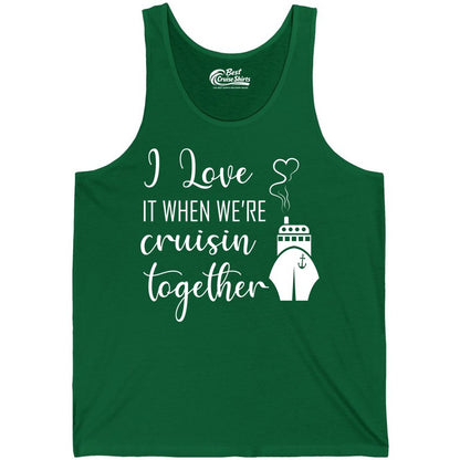 Cruise Couple Shirt - Romantic Cruise Vacation Apparel for Couples (Tank Top) in Kelly - Cruise Couple Shirt - I Love Cruisin Together Romantic Ship Heart Design