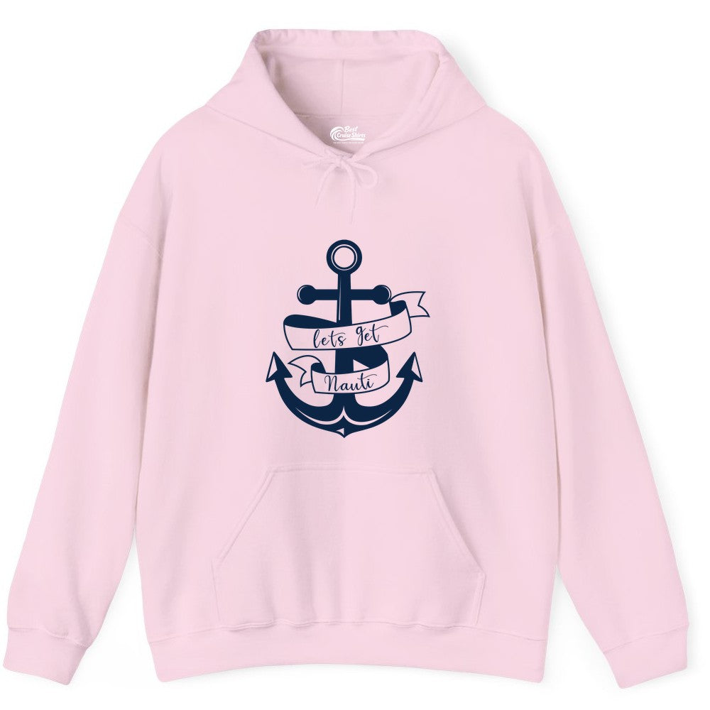 Lets Get Nauti Shirt - Nautical Shirt Funny Cruise Tee Anchor Graphic (Hoodie) in Light Pink - Lets Get Nauti Nautical Anchor Shirt - Playful Cruise Party Tee Design