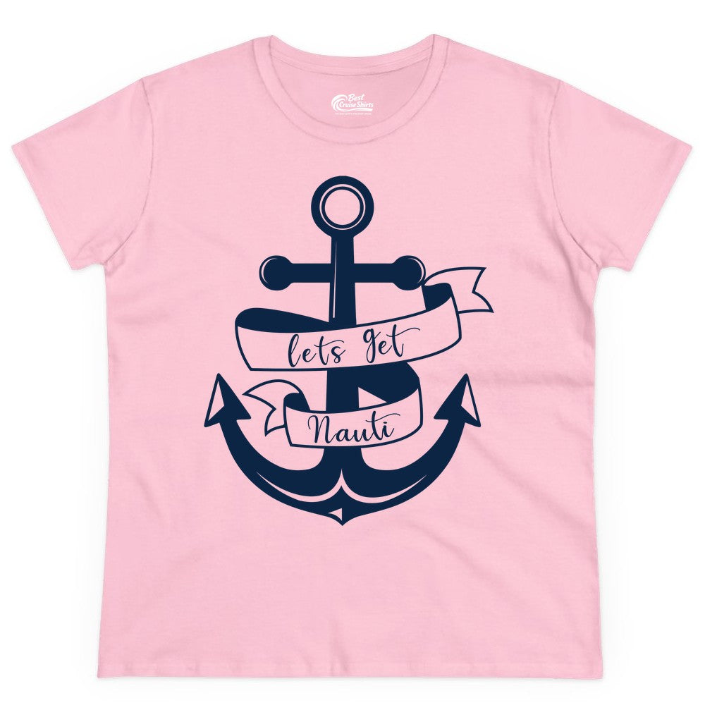 Lets Get Nauti Shirt - Nautical Shirt Funny Cruise Tee Anchor Graphic (Ladies Tee) in Light Pink - Lets Get Nauti Nautical Anchor Shirt - Playful Cruise Party Tee Design
