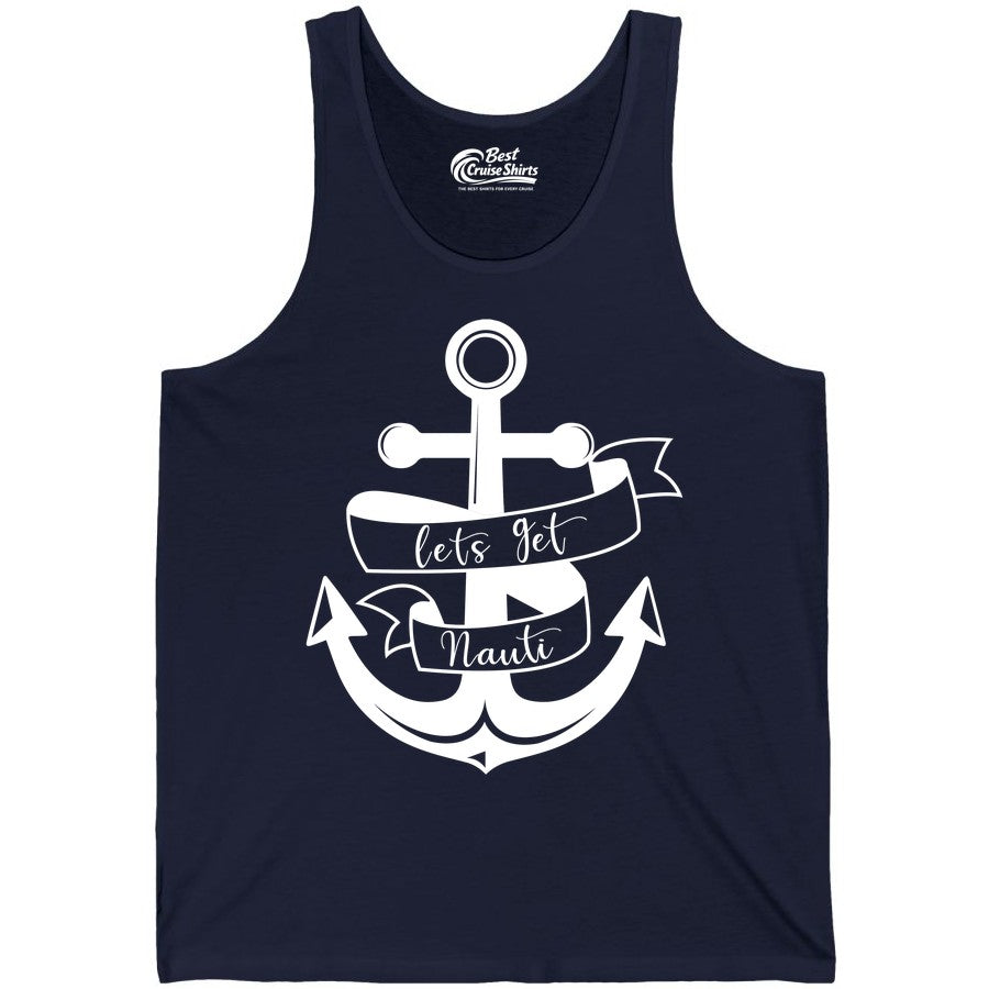 Lets Get Nauti Shirt - Nautical Shirt Funny Cruise Tee Anchor Graphic (Tank Top) in Navy - Lets Get Nauti Nautical Anchor Shirt - Playful Cruise Party Tee Design