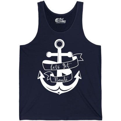 Lets Get Nauti Shirt - Nautical Shirt Funny Cruise Tee Anchor Graphic (Tank Top) in Navy - Lets Get Nauti Nautical Anchor Shirt - Playful Cruise Party Tee Design