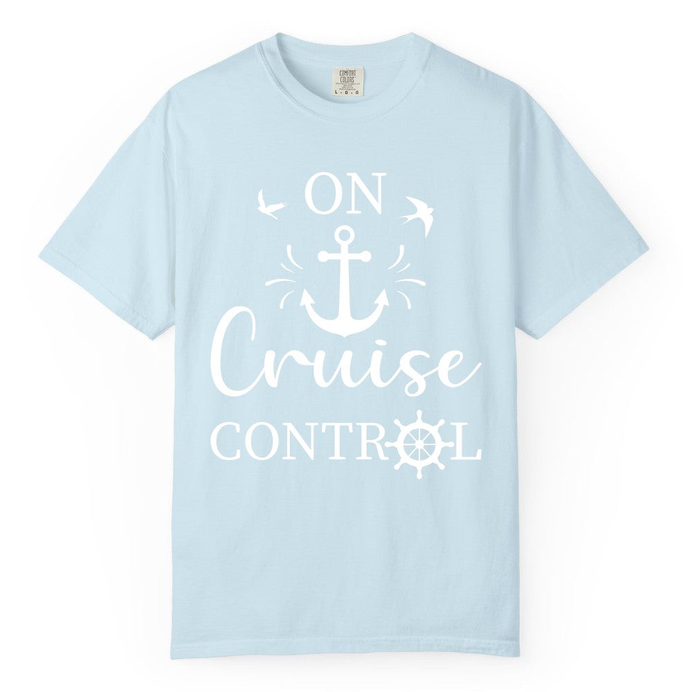 On Cruise Control Shirt - Nautical Apparel for Cruise Vacation (Comfort Color) in Chambray - On Cruise Control Nautical Anchor and Birds Vacation Shirt Design