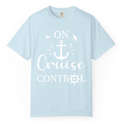 On Cruise Control Shirt - Nautical Apparel for Cruise Vacation (Comfort Color) in Chambray - On Cruise Control Nautical Anchor and Birds Vacation Shirt Design