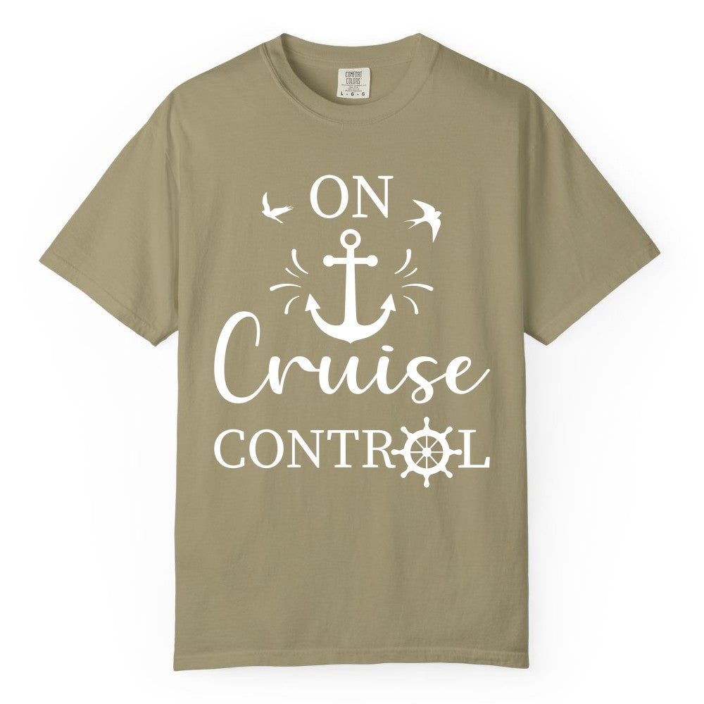 On Cruise Control Shirt - Nautical Apparel for Cruise Vacation (Comfort Color) in Khaki - On Cruise Control Nautical Anchor and Birds Vacation Shirt Design
