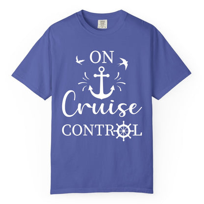 On Cruise Control Shirt - Nautical Apparel for Cruise Vacation (Comfort Color) in Periwinkle - On Cruise Control Nautical Anchor and Birds Vacation Shirt Design