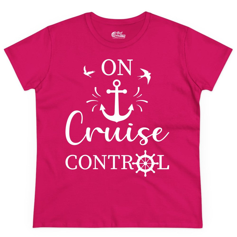 On Cruise Control Shirt - Nautical Apparel for Cruise Vacation (Ladies Tee) in Heliconia - On Cruise Control Nautical Anchor and Birds Vacation Shirt Design