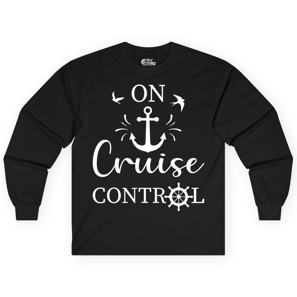 On Cruise Control Shirt - Nautical Apparel for Cruise Vacation (Long Sleeve) in Black - On Cruise Control Nautical Anchor and Birds Vacation Shirt Design