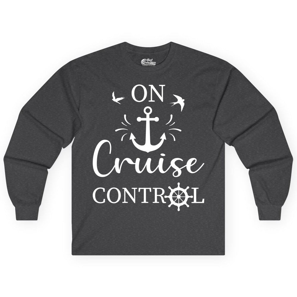 On Cruise Control Shirt - Nautical Apparel for Cruise Vacation (Long Sleeve) in Dark Heather - On Cruise Control Nautical Anchor and Birds Vacation Shirt Design