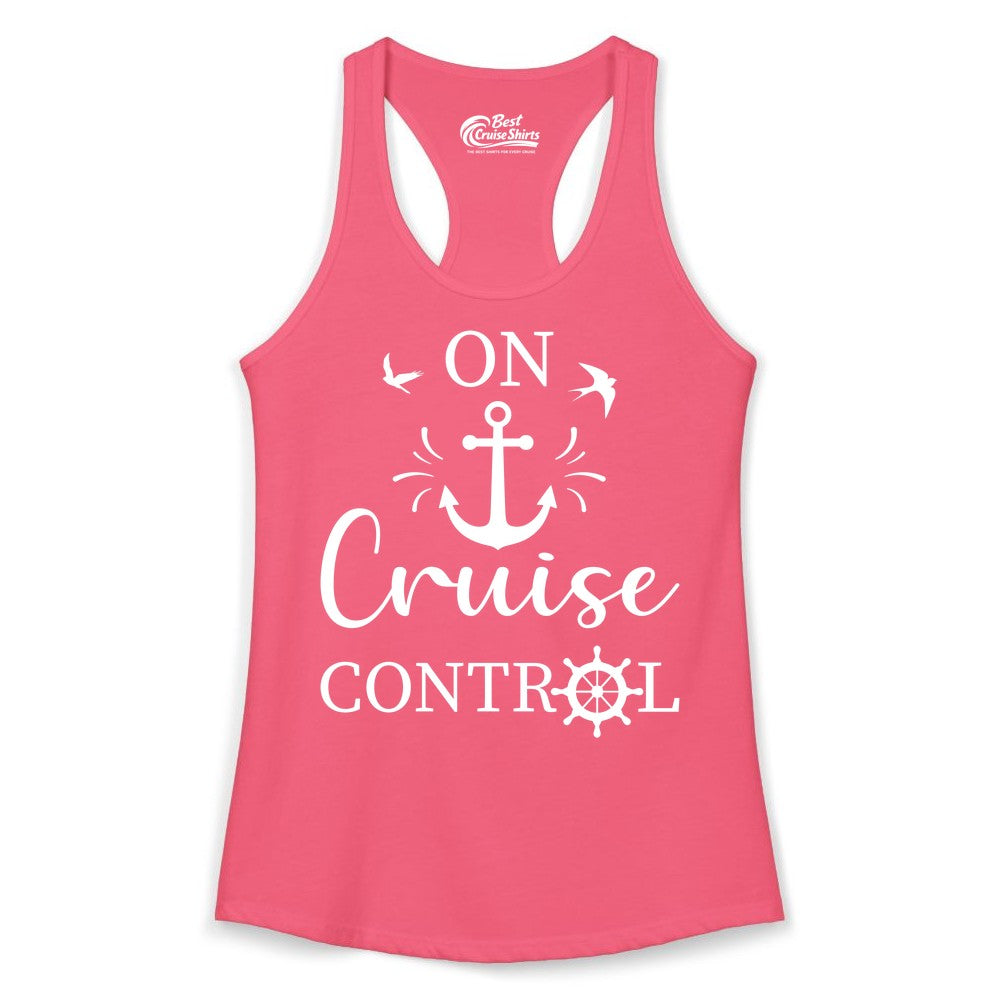 On Cruise Control Shirt - Nautical Apparel for Cruise Vacation (Ladies Tank) in Hot Pink - On Cruise Control Nautical Anchor and Birds Vacation Shirt Design
