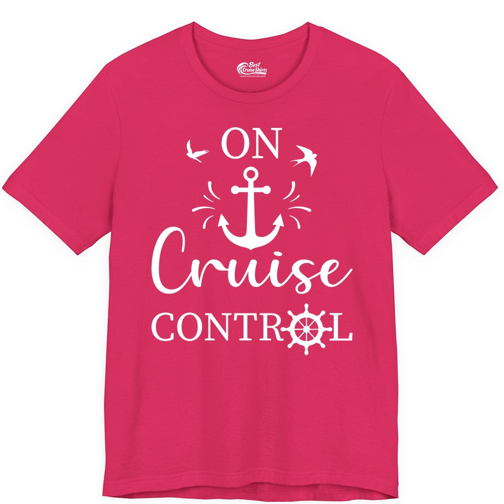 On Cruise Control Shirt - Nautical Apparel for Cruise Vacation (Premium Tee) in Fuchsia - On Cruise Control Nautical Anchor and Birds Vacation Shirt Design