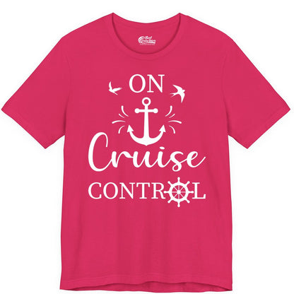 On Cruise Control Shirt - Nautical Apparel for Cruise Vacation (Premium Tee) in Fuchsia - On Cruise Control Nautical Anchor and Birds Vacation Shirt Design