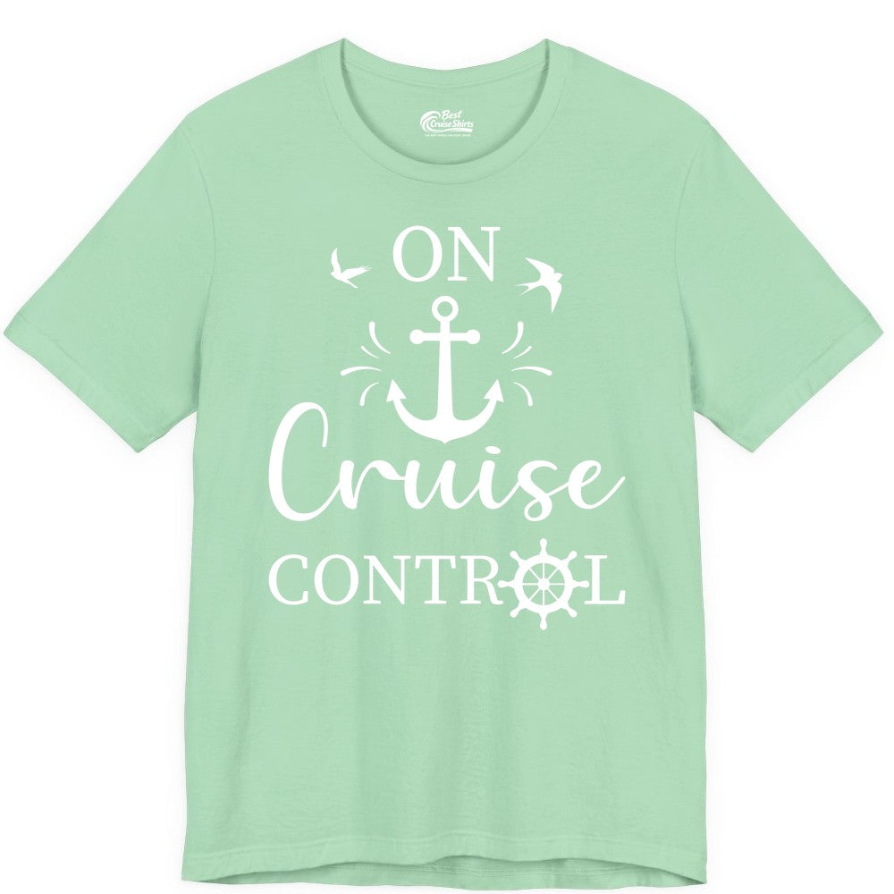 On Cruise Control Shirt - Nautical Apparel for Cruise Vacation (Premium Tee) in Mint - On Cruise Control Nautical Anchor and Birds Vacation Shirt Design