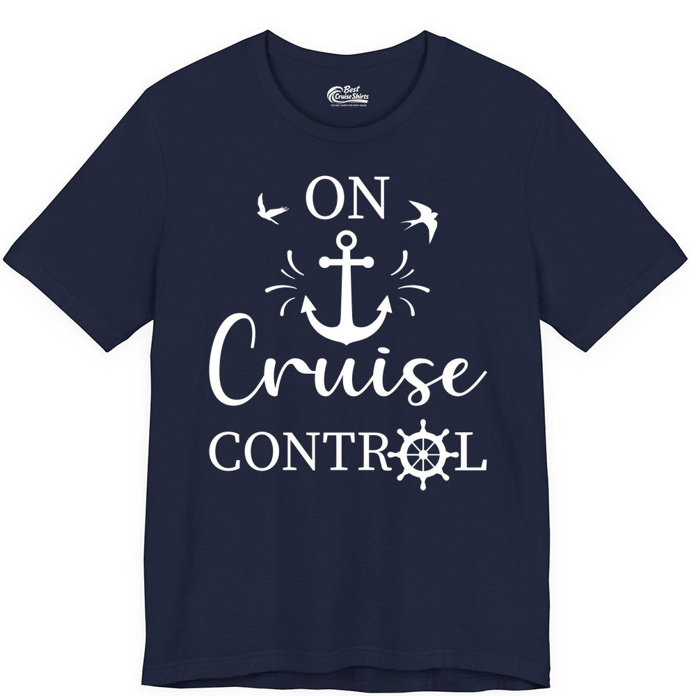 On Cruise Control Shirt - Nautical Apparel for Cruise Vacation (Premium Tee) in Navy - On Cruise Control Nautical Anchor and Birds Vacation Shirt Design