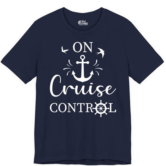 On Cruise Control Shirt - Nautical Apparel for Cruise Vacation (Premium Tee) in Navy - On Cruise Control Nautical Anchor and Birds Vacation Shirt Design