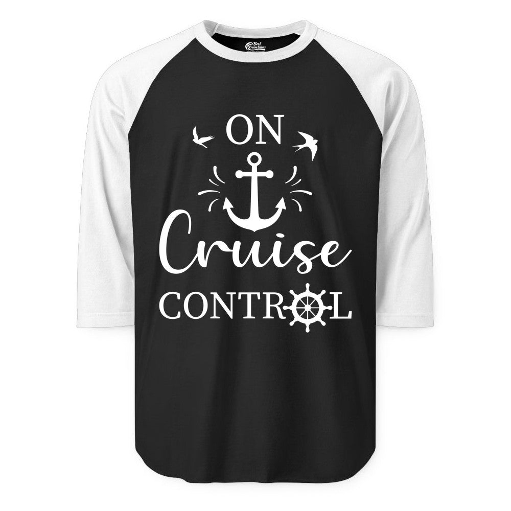 On Cruise Control Shirt - Nautical Apparel for Cruise Vacation (Raglan) in BlackWhite - On Cruise Control Nautical Anchor and Birds Vacation Shirt Design