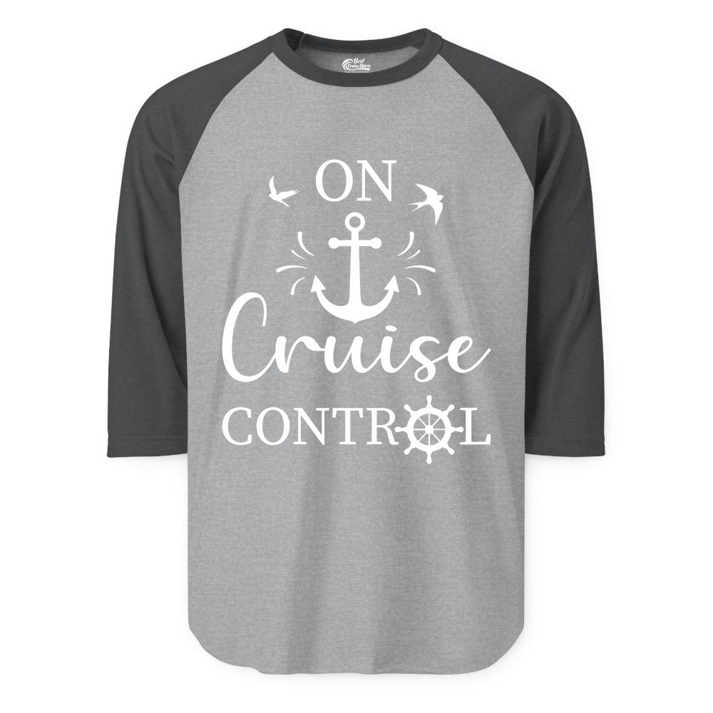 On Cruise Control Shirt - Nautical Apparel for Cruise Vacation (Raglan) in Heather GreyHeather Charcoal - On Cruise Control Nautical Anchor and Birds Vacation Shirt Design