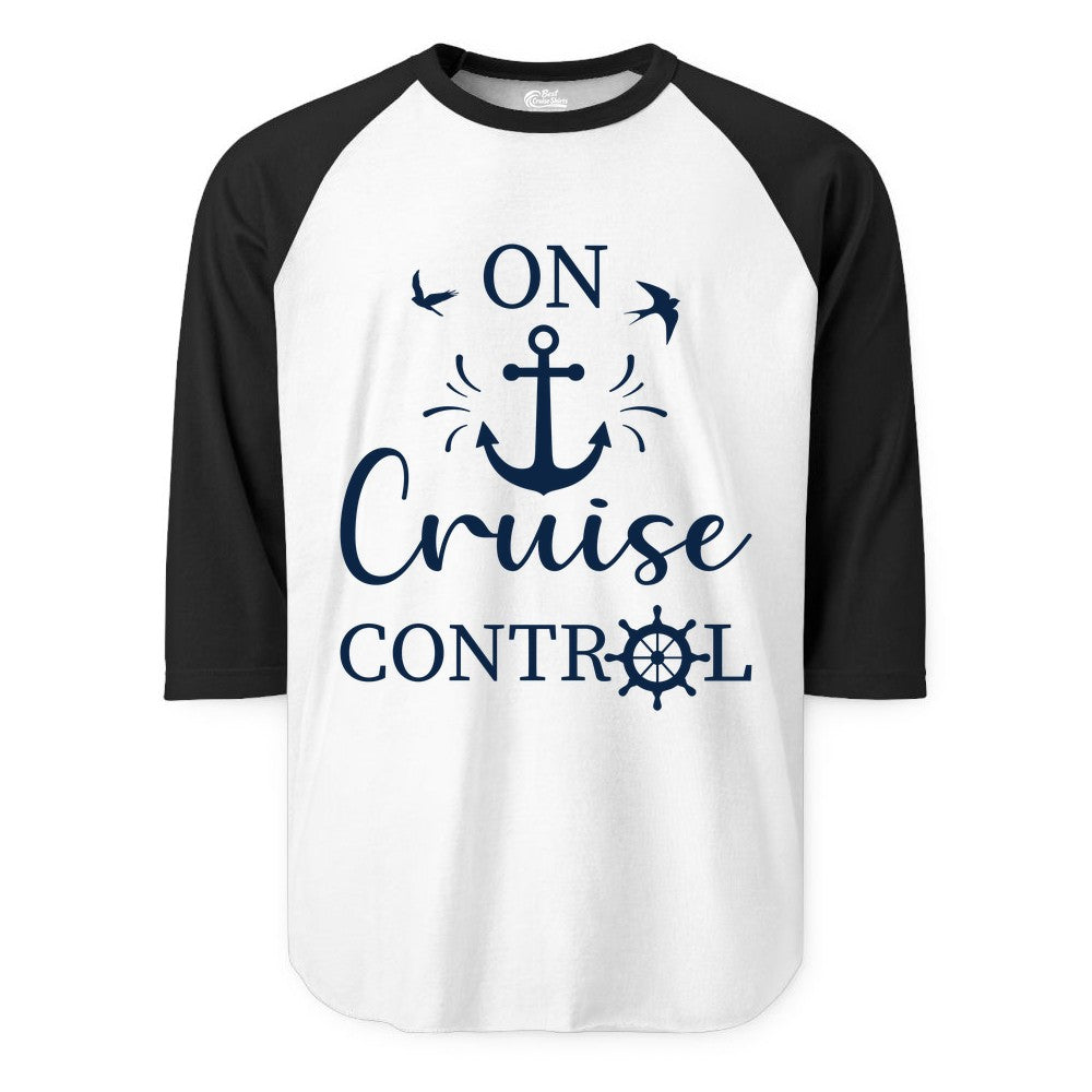On Cruise Control Shirt - Nautical Apparel for Cruise Vacation (Raglan) in WhiteBlack - On Cruise Control Nautical Anchor and Birds Vacation Shirt Design