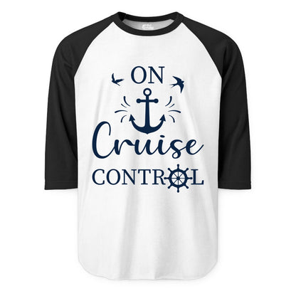 On Cruise Control Shirt - Nautical Apparel for Cruise Vacation (Raglan) in WhiteBlack - On Cruise Control Nautical Anchor and Birds Vacation Shirt Design