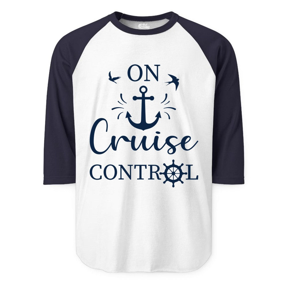 On Cruise Control Shirt - Nautical Apparel for Cruise Vacation (Raglan) in WhiteNavy - On Cruise Control Nautical Anchor and Birds Vacation Shirt Design
