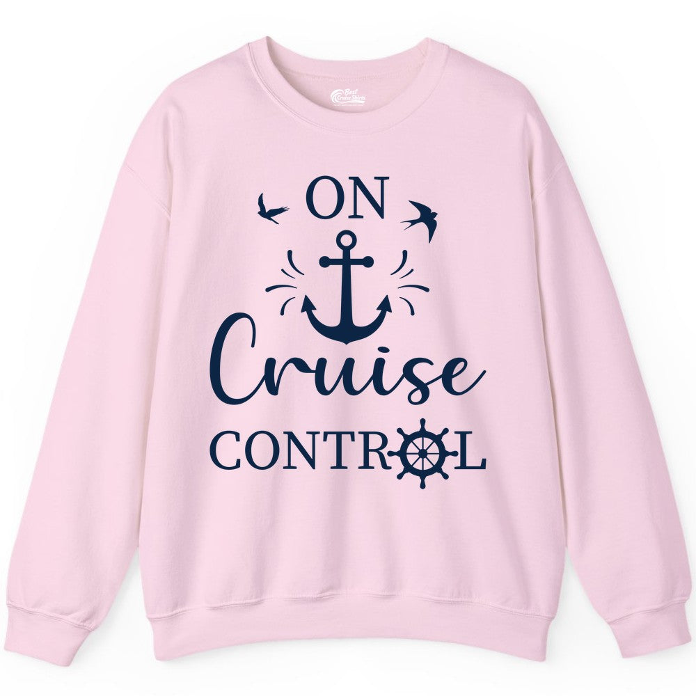 On Cruise Control Shirt - Nautical Apparel for Cruise Vacation (Sweatshirt) in Light Pink - On Cruise Control Nautical Anchor and Birds Vacation Shirt Design
