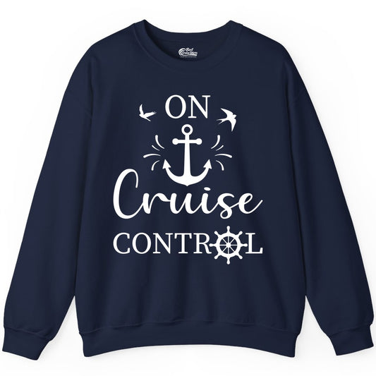 On Cruise Control Shirt - Nautical Apparel for Cruise Vacation (Sweatshirt) in Navy - On Cruise Control Nautical Anchor and Birds Vacation Shirt Design