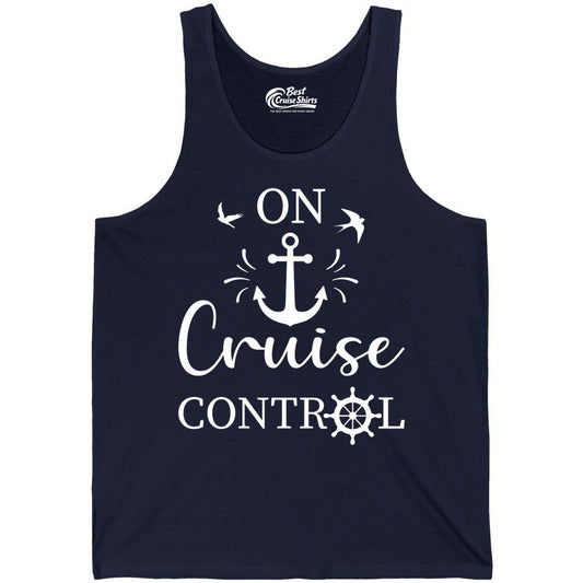 On Cruise Control Shirt - Nautical Apparel for Cruise Vacation (Tank Top) in Navy - On Cruise Control Nautical Anchor and Birds Vacation Shirt Design