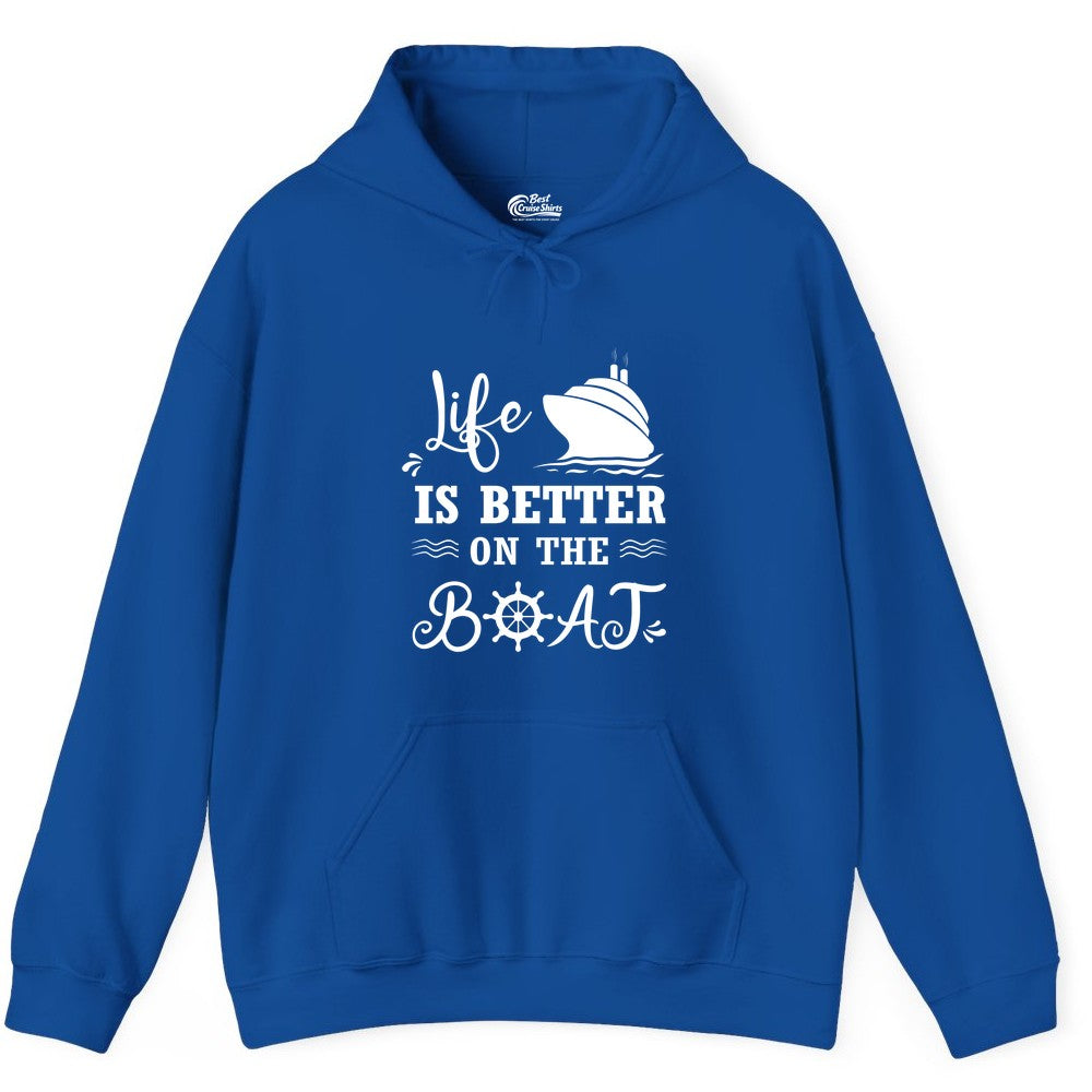 Life is Better on the Boat Shirt - Nautical Apparel for Cruises (Hoodie) in Royal - Life Is Better On The Boat Nautical Cruise Ship Shirt