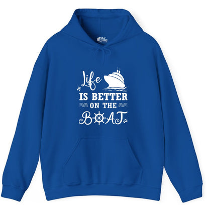 Life is Better on the Boat Shirt - Nautical Apparel for Cruises (Hoodie) in Royal - Life Is Better On The Boat Nautical Cruise Ship Shirt
