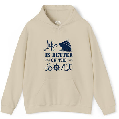 Life is Better on the Boat Shirt - Nautical Apparel for Cruises (Hoodie) in Sand - Life Is Better On The Boat Nautical Cruise Ship Shirt