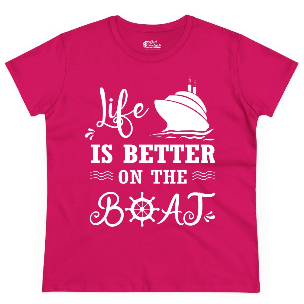 Life is Better on the Boat Shirt - Nautical Apparel for Cruises (Ladies Tee) in Heliconia - Life Is Better On The Boat Nautical Cruise Ship Shirt