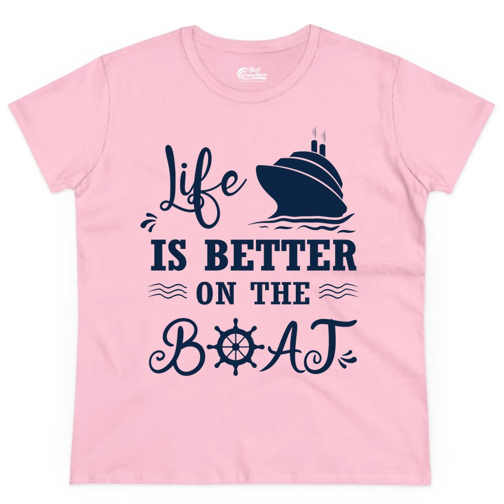 Life is Better on the Boat Shirt - Nautical Apparel for Cruises (Ladies Tee) in Light Pink - Life Is Better On The Boat Nautical Cruise Ship Shirt