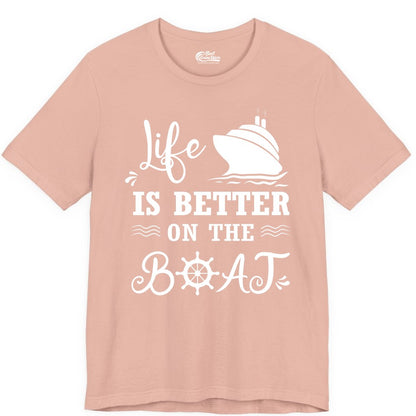 Life is Better on the Boat Shirt - Nautical Apparel for Cruises (Premium Tee) in Peach - Life Is Better On The Boat Nautical Cruise Ship Shirt