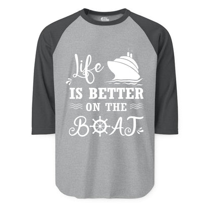 Life is Better on the Boat Shirt - Nautical Apparel for Cruises (Raglan) in Heather GreyHeather Charcoal - Life Is Better On The Boat Nautical Cruise Ship Shirt