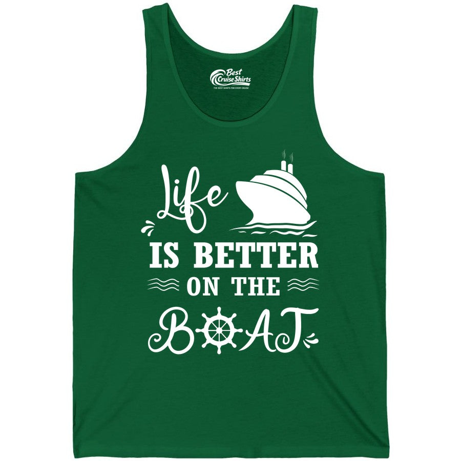 Life is Better on the Boat Shirt - Nautical Apparel for Cruises (Tank Top) in Kelly - Life Is Better On The Boat Nautical Cruise Ship Shirt
