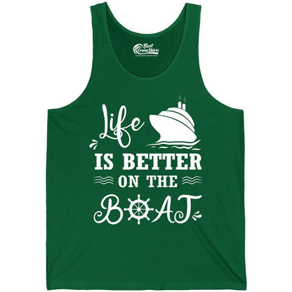 Life is Better on the Boat Shirt - Nautical Apparel for Cruises (Tank Top) in Kelly - Life Is Better On The Boat Nautical Cruise Ship Shirt