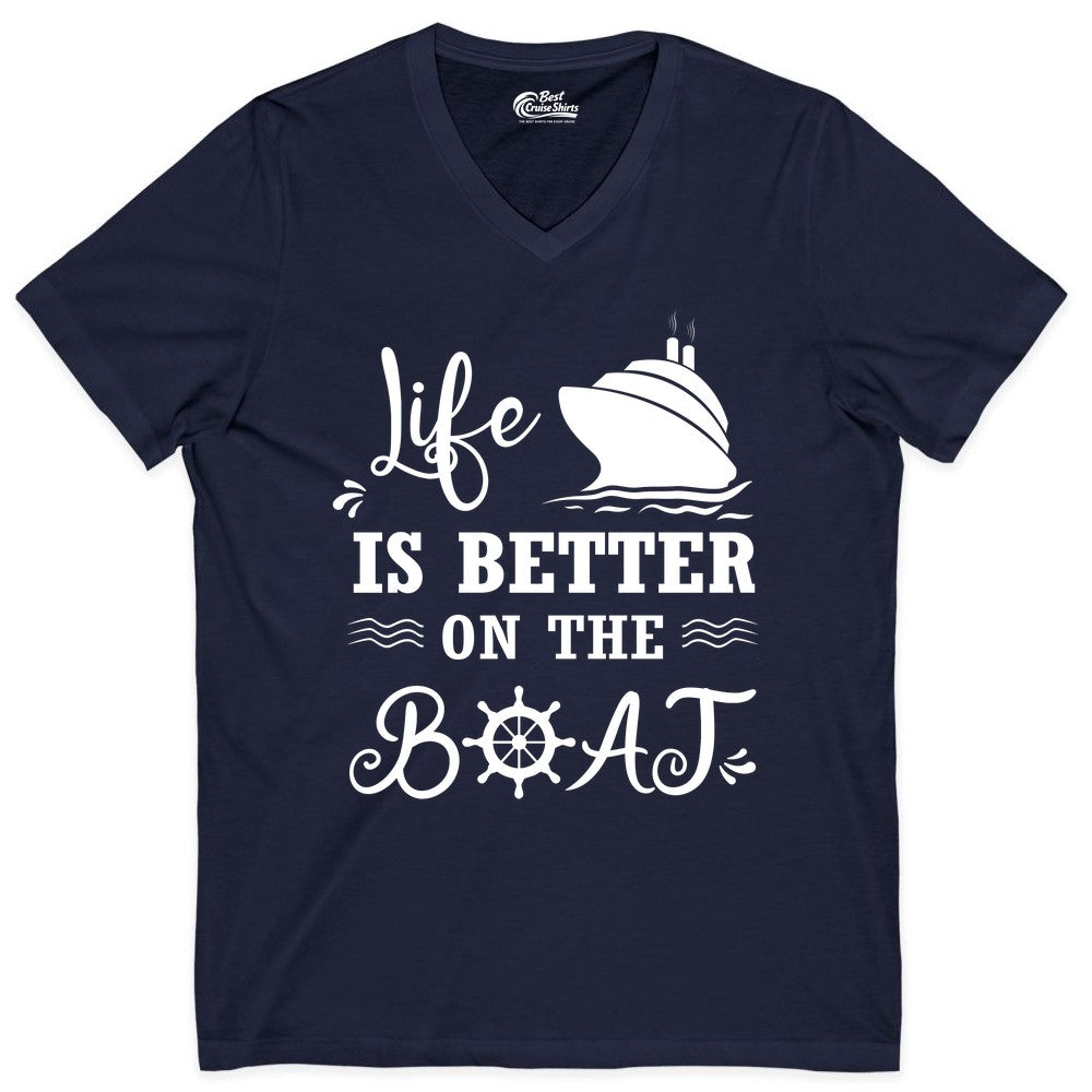 Life is Better on the Boat Shirt - Nautical Apparel for Cruises (V-Neck) in Navy - Life Is Better On The Boat Nautical Cruise Ship Shirt