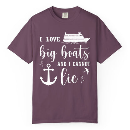 Funny Cruise Shirt - Nautical Big Boats Shirt for Cruise Lovers (Comfort Color) in Berry - I Love Big Boats And I Cannot Lie Funny Cruise Shirt Nautical Anchor