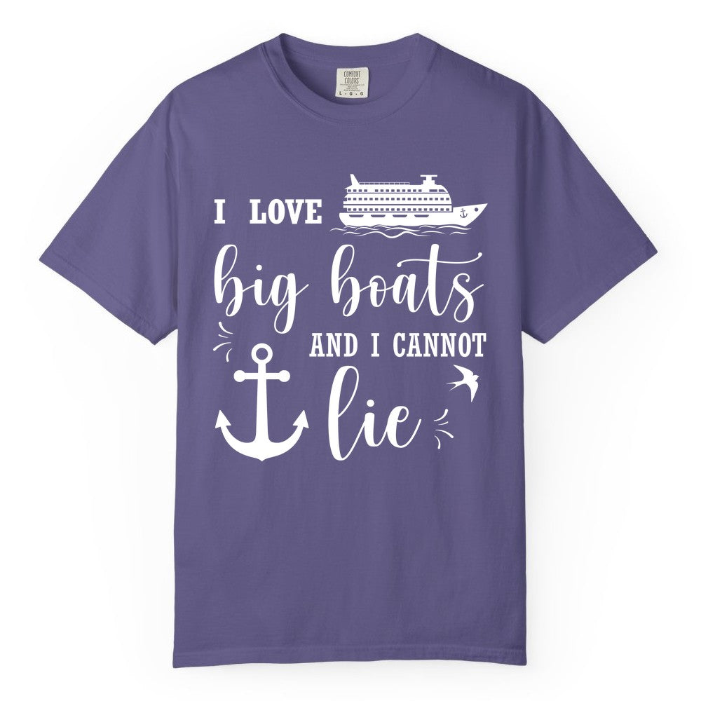 Funny Cruise Shirt - Nautical Big Boats Shirt for Cruise Lovers (Comfort Color) in Grape - I Love Big Boats And I Cannot Lie Funny Cruise Shirt Nautical Anchor