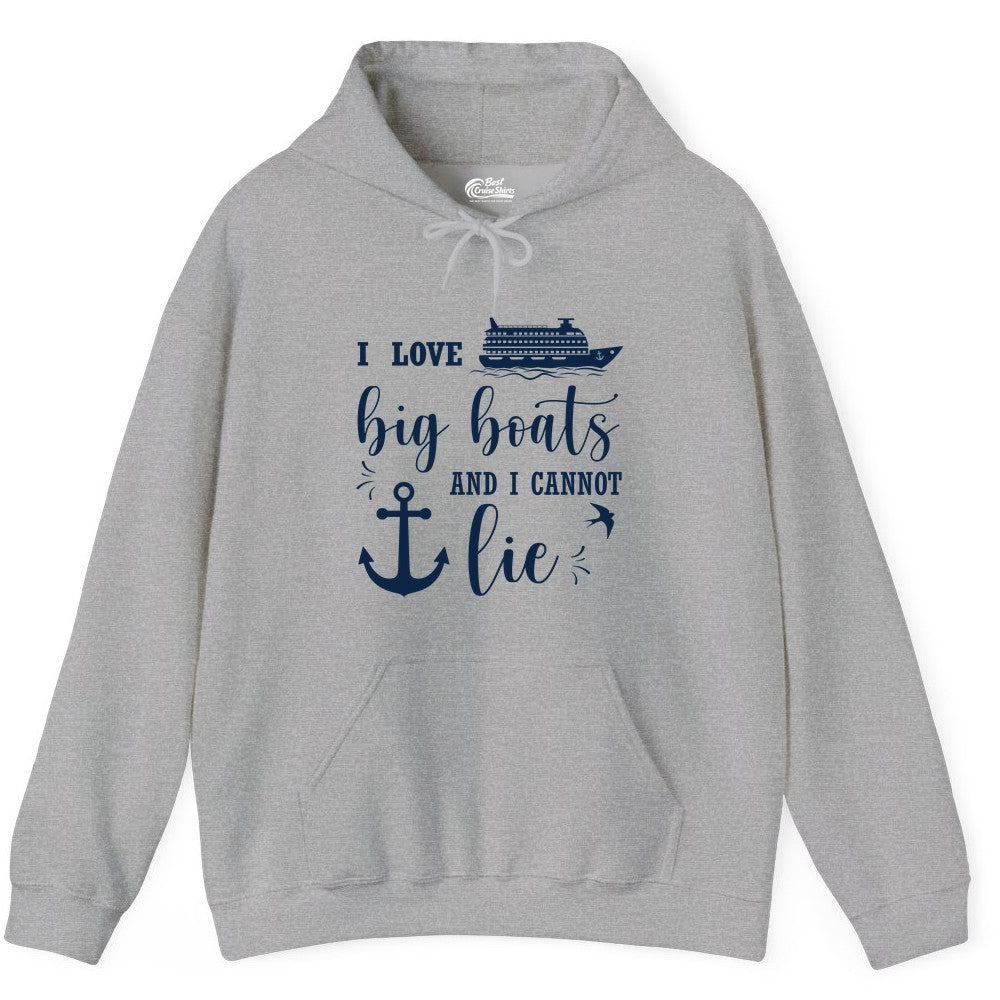Funny Cruise Shirt - Nautical Big Boats Shirt for Cruise Lovers (Hoodie) in Sport Grey - I Love Big Boats And I Cannot Lie Funny Cruise Shirt Nautical Anchor